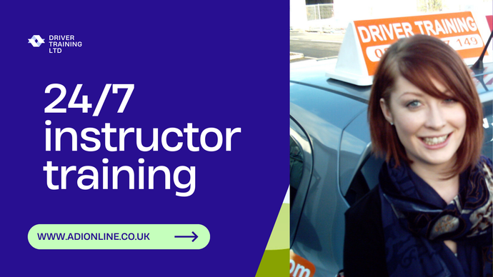 24/7 ADI Part 3 Driving Instructor Training