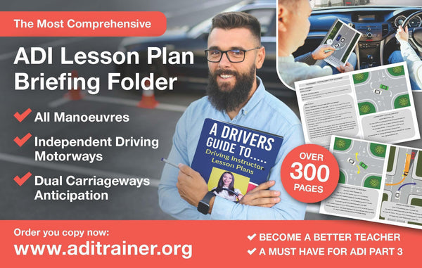 ADI Part 3 Driving Instructor Lesson Plan Diagrams - Driver Training Ltd